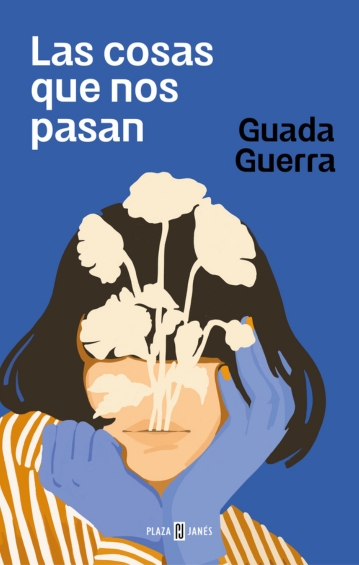 Las cosas que nos pasan